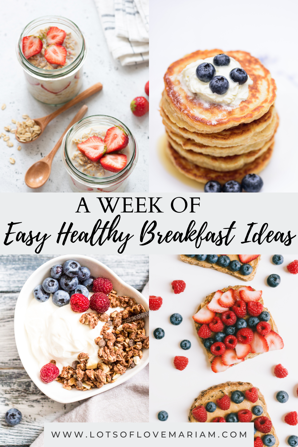 A Week Of Quick Healthy Breakfast Ideas — Lots of Love Mariam