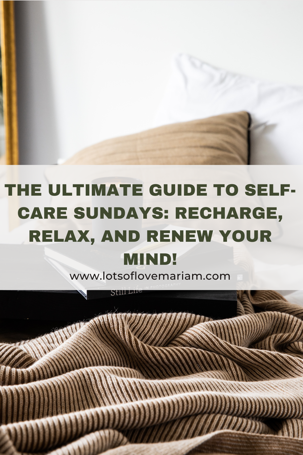 Embracing Self-Care Sundays: Nourish Your Mind, Body, and Soul — Lots ...