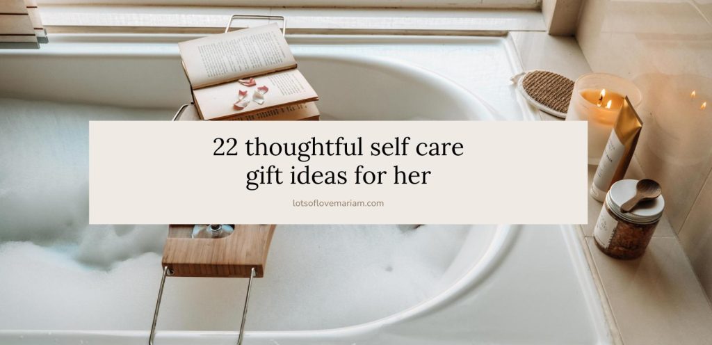 self care gift basket ideas for her