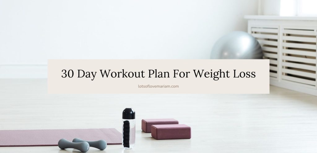30 day workout plan for weight loss female