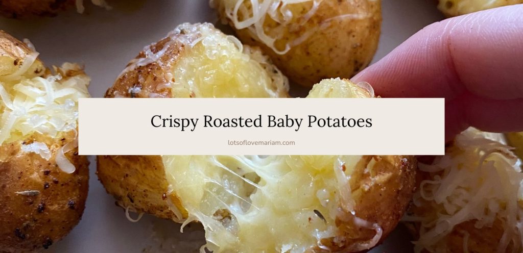 roasted baby potatoes