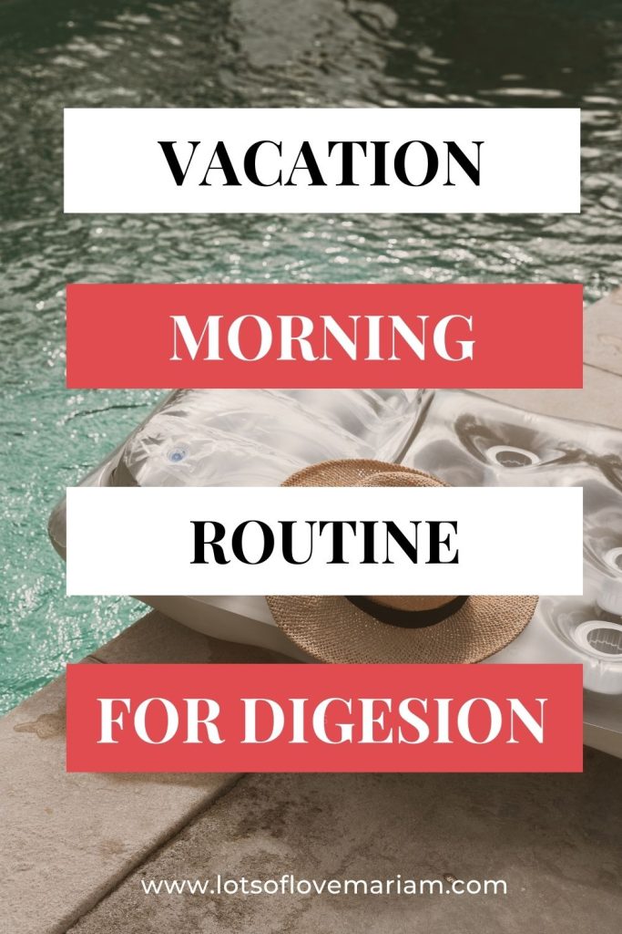 vacation morning routine