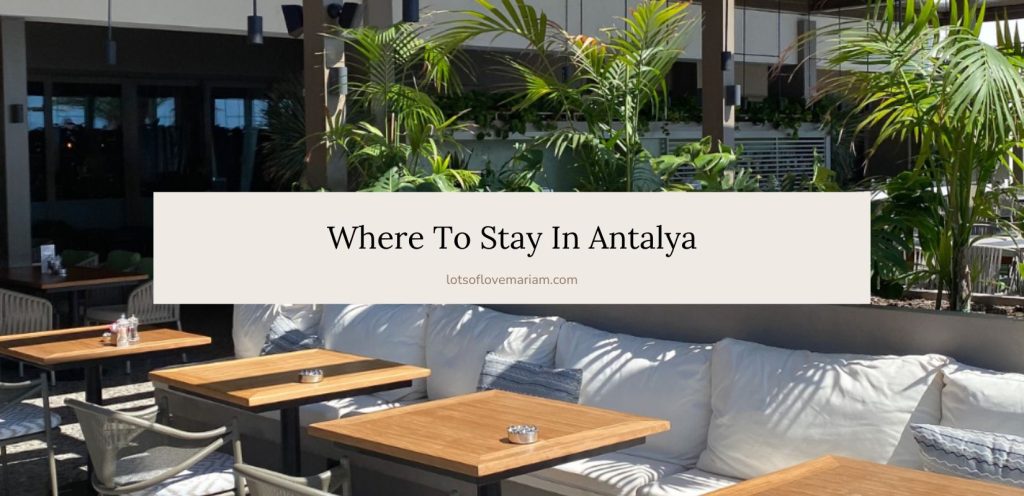 where to stay in antalya for families