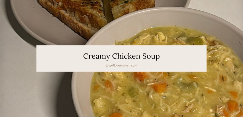 creamy chicken soup recipe